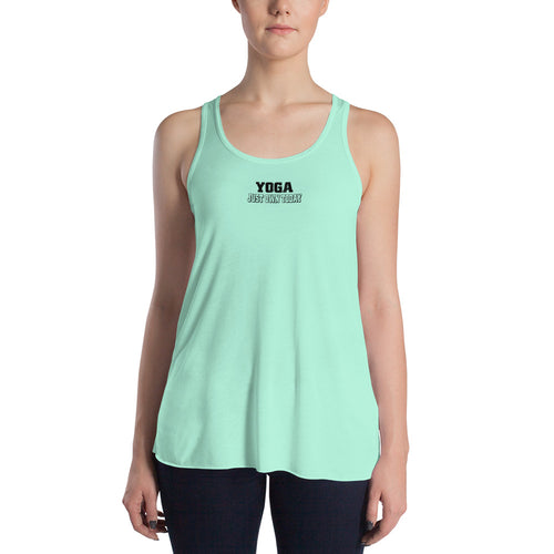 YOGA Just Own Today Women's Flowy Racerback Tank